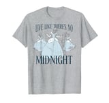 Disney Cinderella Cinderella Live Like There's No Midnight T-Shirt