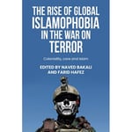 The Rise of Global Islamophobia in the War on Terror (häftad, eng)