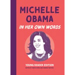 Michelle Obama: In Her Own Words (inbunden, eng)