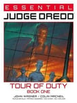 Essential Judge Dredd: Tour of Duty Book 1