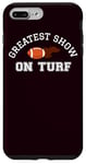 Coque pour iPhone 7 Plus/8 Plus Greatest Show On Turf Drôle Joueur de football Jour de jeu d'équipe