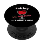 Jumeler le vin avec la politique, c'est presque un sport PopSockets PopGrip Interchangeable