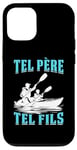 Coque pour iPhone 13 Tel père tel fils accessoire canoé-kayak humour