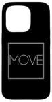 Coque pour iPhone 15 Pro Move - Déclaration minimaliste Fitness Action Sports Lover