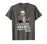 Naked Gun Lt. Frank Drebin T-Shirt