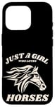 iPhone 16 Pro Just a Girl who Loves Horses for Horse Loving women girls Case