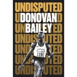 Undisputed: A Champion's Life (inbunden, eng)