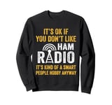 Amateur Ham Radio Operator CB Radio Enthusiast Ham Radio Dad Sweatshirt