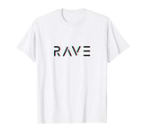 Rave Raves House Music Techno Festival Acid Glitch T-Shirt