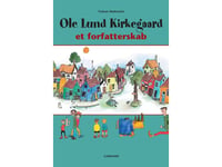 Ole Lund Kirkegaard. Ett Författarskap | Torben Weinreich | Språk: Danska