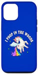 iPhone 13 Pro Cute Unicorn I Poop In The Woods Funny Outdoors Case