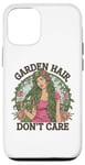 Coque pour iPhone 12/12 Pro T-shirt Garden Hair Don't Care Cute Gardener Plants Lover