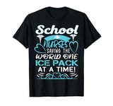 School Nurses Saving The World One Ice Pack At A Time T-Shirt