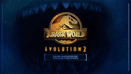 Jurassic World Evolution 2: Park Managers' Collection Pack (PC)