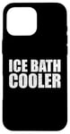 Coque pour iPhone 16 Pro Max Glacière amusante pour bain de glace