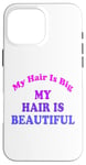 Coque pour iPhone 16 Pro Max Love Big My Hair Is Beautiful Afro Bouclés Rose