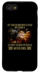 iPhone SE (2020) / 7 / 8 VETERAN Being A Desert Storm Veteran Never Ends Case