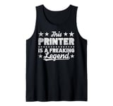 Funny Profession Quote Printer Tank Top