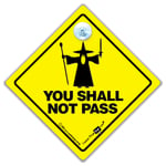 You Shall Not Pass Car Sign With Wizard, Baby On Board Style Suction Cup Sign