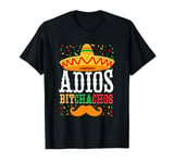 Cinco De Mayo Adios Bitchachos T-Shirt