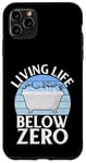 Coque pour iPhone 11 Pro Max Bain glacé Living Life below Zero