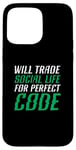 iPhone 15 Pro Max Will Trade Social Life For Perfect Code Coding Programming Case