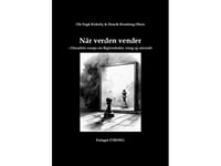 Når Verden Vender | Ole Fogh Kirkeby & Henrik Kronborg Olsen | Språk: Dansk