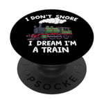 Funny Train Lovers Men Boys I Don't Snore I Dream Im A Train PopSockets PopGrip Adhésif