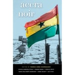 Accra Noir (häftad, eng)