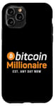 iPhone 11 Pro Bitcoin Crypto Millionaire Bitcoin Millionaire Est. Any Day Case