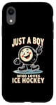 Coque pour iPhone XR Just a Boy Who Loves Palet de hockey sur glace pour garçon