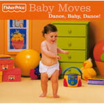 Fisher-Price Various Artists Dance, Baby, Dance! [Bonus Tracks]