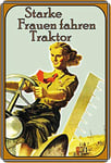 Schatzmix Plaque Murale en métal pour Femme avec Inscription « Starke Frauen Fahren Traktor » 20 x 30