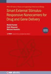 Smart External StimulusResponsive Nanocarriers for Drug and Gene Delivery, Second edition