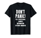 Campus Information Systems Manager T-Shirt