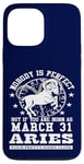 Coque pour iPhone 13 Pro Max Zodiac Bélier 31 mars Horoscope drôle Fête d'anniversaire