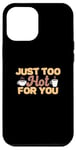 Coque pour iPhone 12 Pro Max Just Too Hot For You Expert en brassage de café amusant pour barista