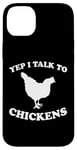 Coque pour iPhone 14 Plus Yep I Talk To Chickens Design humoristique avec inscription en allemand "agricult"