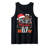 Most Likely To Be Mistaken As An Elf Family Christmas PJs Tank Top