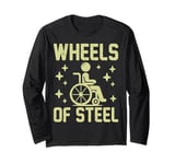 Wheels of Steel Paraplegic Long Sleeve T-Shirt