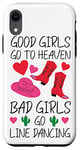 iPhone XR Line Dancing Dance Teacher Girl Good Girls Go To Heaven Bad Case