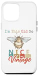 Coque pour iPhone 12 Pro Max I'm This Old So Be Nice Bumblebee Vintage Bee Homme Femme