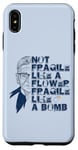 iPhone XS Max Ruth Bader Ginsburg NOT FRAGILE LIKE A FLOWER BOMB RBG Meme Case