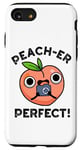 Coque pour iPhone SE (2020) / 7 / 8 Jeu de mots Peacher Perfect Funny Peach