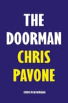 The Doorman  The unmissable new thriller from the New York Times bestselling author