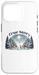 iPhone 16 Pro True Story Christmas Nativity Jesus Christian Men Women Kids Case