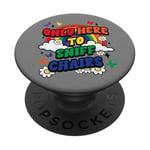 Only Here to Sniff Chairs Funny Y2K Embarrassing Meme Groovy PopSockets PopGrip Adhésif