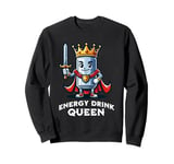 Energy Drink Queen Funny Can of Energy Drink Sweatshirt