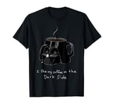 Star Wars Darth Vader Mug I Like My Coffee On The Dark Side T-Shirt