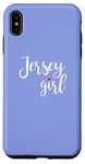 iPhone XS Max Jersey Girl Fun Quote for Sarcastic Personalities Case